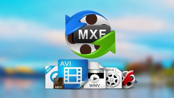 Convertir le format de fichier MXF