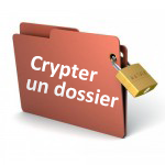 Crypter un dossier avec un logiciel de cryptage gratuit
