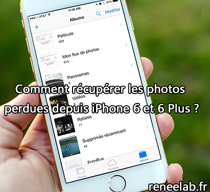 retrouver les photos d'iphone 6 et 6 plus