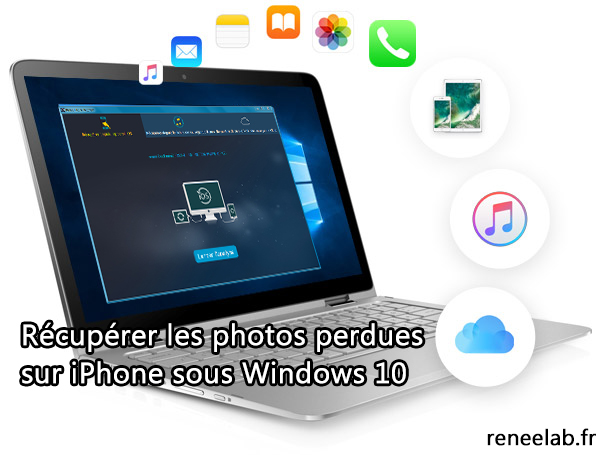 retrouver les photos iphone sous windows 10 - Renee iPhone Recovery