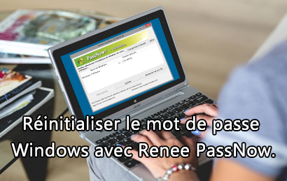 cryptanalyser le mot de passe Windows 7 - Renee PassNow