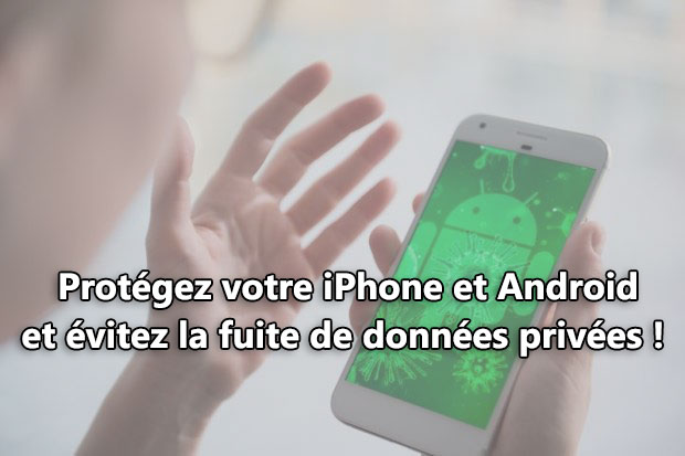 protéger les données privées sur iPhone et Android