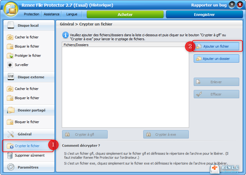 cliquer sur crypter le fichier et Ajouter un fichier