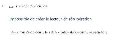 impossible de créer le lecteur de récupération sous Windows